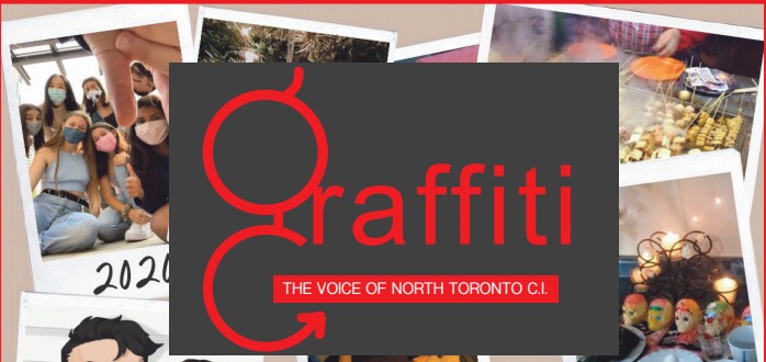 New Graffiti Issue (Winter 2021) North Toronto Collegiate Institute
